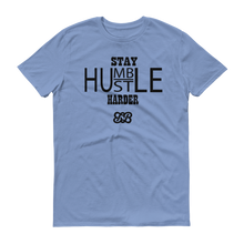 Stay Humble/Hustle Harder (Black)