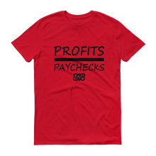 Profits Over Paychecks (Black)