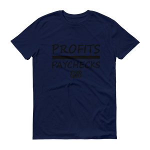 Profits Over Paychecks (Black)