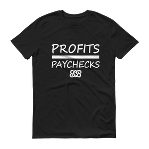 Profits Over Paychecks (White)