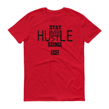 Stay Humble/Hustle Harder (Black)