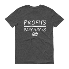 Profits Over Paychecks (White)