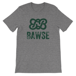 BAWSE - The Original (Money Green Print)