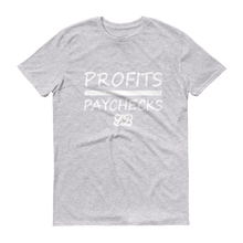 Profits Over Paychecks (White)