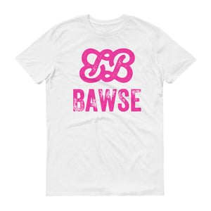 Bawse - The Original (Hot Pink)