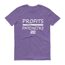 Profits Over Paychecks (White)