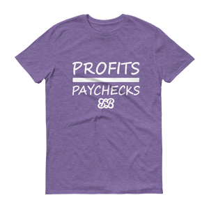 Profits Over Paychecks (White)