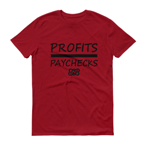 Profits Over Paychecks (Black)