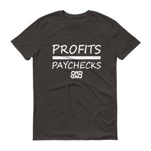 Profits Over Paychecks (White)