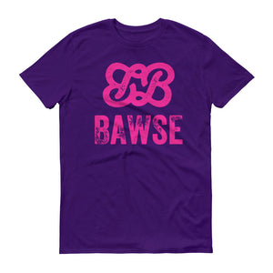 Bawse - The Original (Hot Pink)