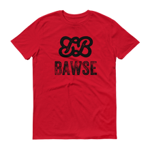 Bawse - The Original (Black Print)