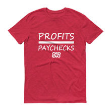 Profits Over Paychecks (White)