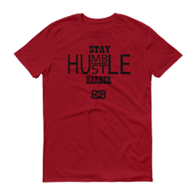 Stay Humble/Hustle Harder (Black)