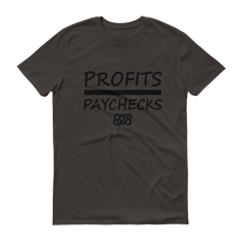 Profits Over Paychecks (Black)