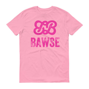 Bawse - The Original (Hot Pink)