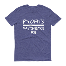 Profits Over Paychecks (White)