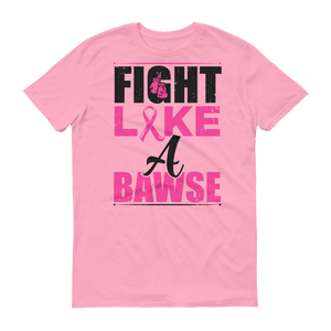 Fight Like A BAWSE (Black/Pink Print)