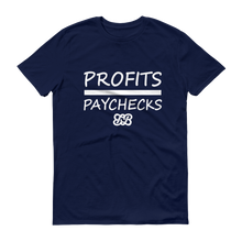 Profits Over Paychecks (White)