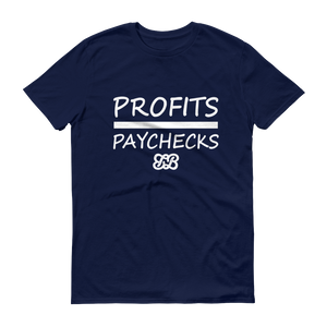 Profits Over Paychecks (White)