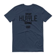 Stay Humble/Hustle Harder (Black)