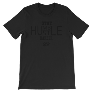 Stay Humble/Hustle Harder (Black Print)