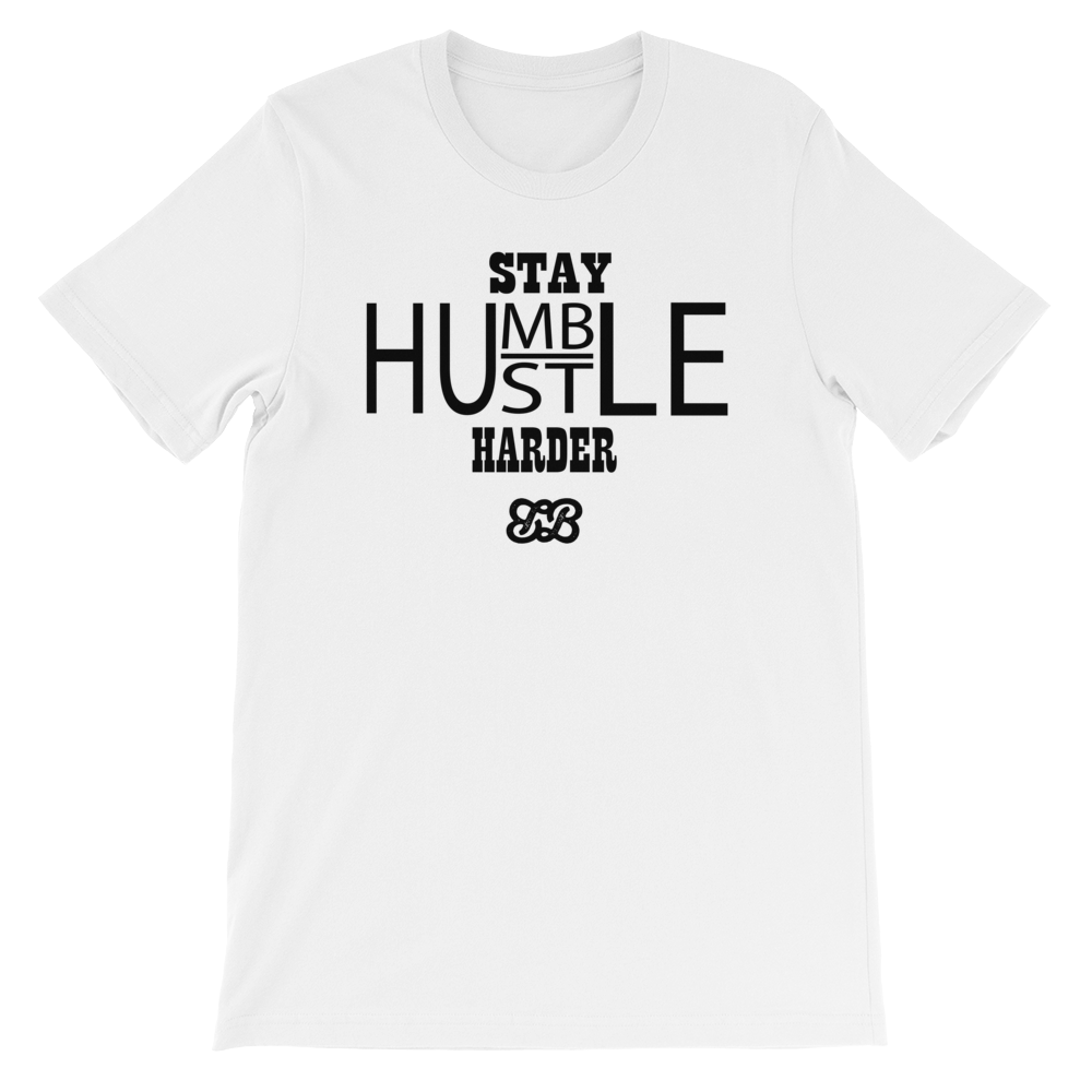 Stay Humble/Hustle Harder (Black Print)