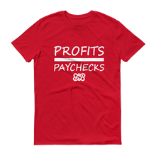 Profits Over Paychecks (White)