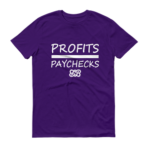 Profits Over Paychecks (White)