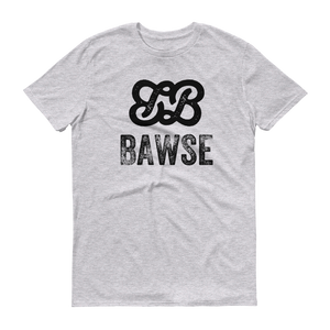 Bawse - The Original (Black Print)