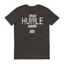 Stay Humble/Hustle Harder (White)