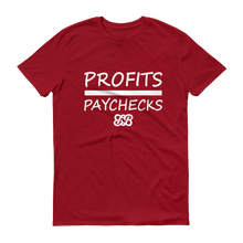 Profits Over Paychecks (White)