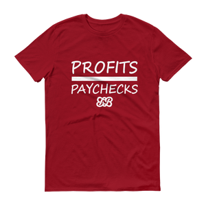 Profits Over Paychecks (White)