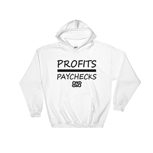 Profits Over Paychecks Hoodie (Black)