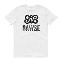 Bawse - The Original (Black Print)