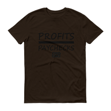 Profits Over Paychecks (Black)