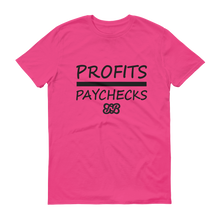 Profits Over Paychecks (Black)