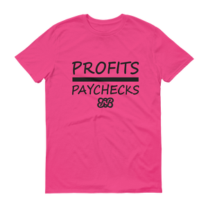 Profits Over Paychecks (Black)