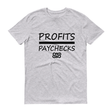 Profits Over Paychecks (Black)