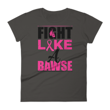 Fight Like A BAWSE (Black/Pink Print)