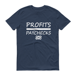 Profits Over Paychecks (White)